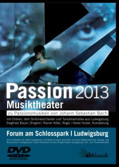 Musiktheater Passion 2013